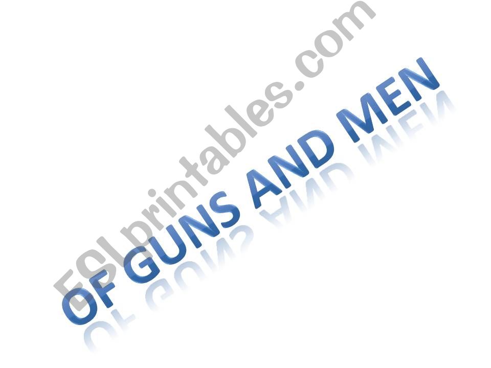 Of guns and men powerpoint