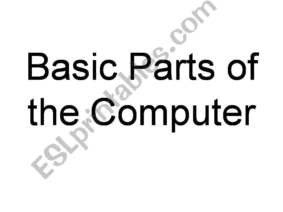 basic parts of the computer powerpoint