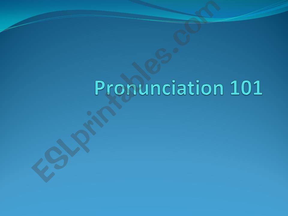 Pronunciation powerpoint