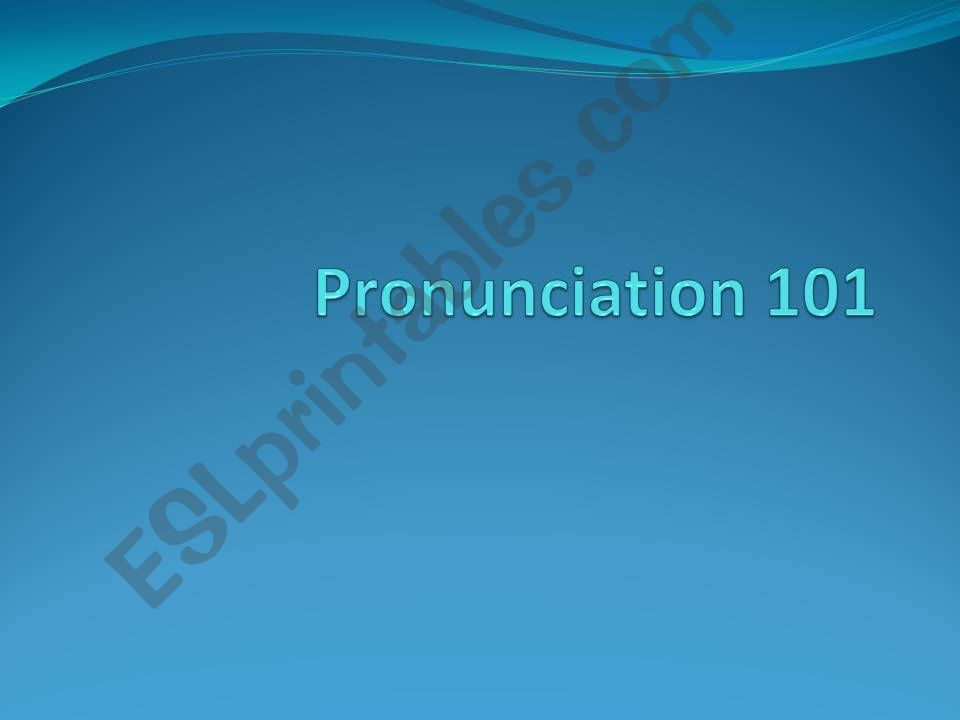 Pronunciation powerpoint
