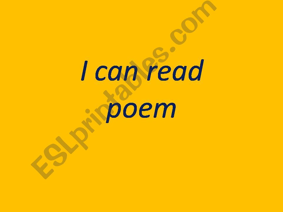 Poem for kids I CAN READ powerpoint