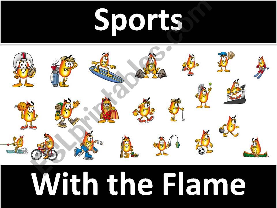 Sports with The Flame powerpoint