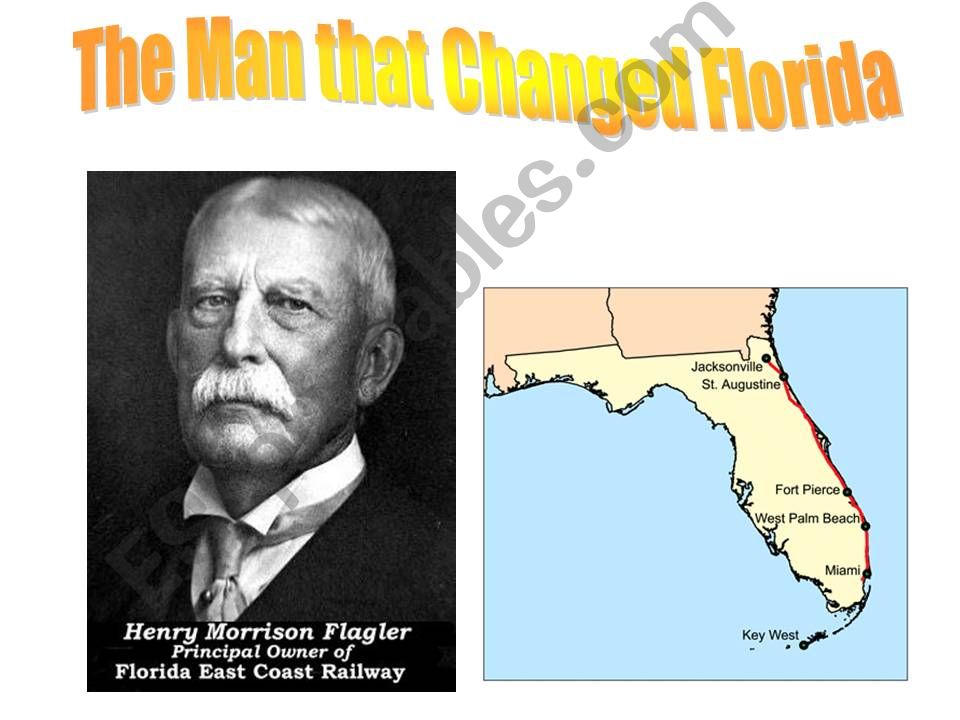 THE MAN THAT CHANGED FLORIDA powerpoint