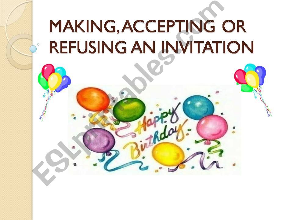 making, accepting and refusing invitation