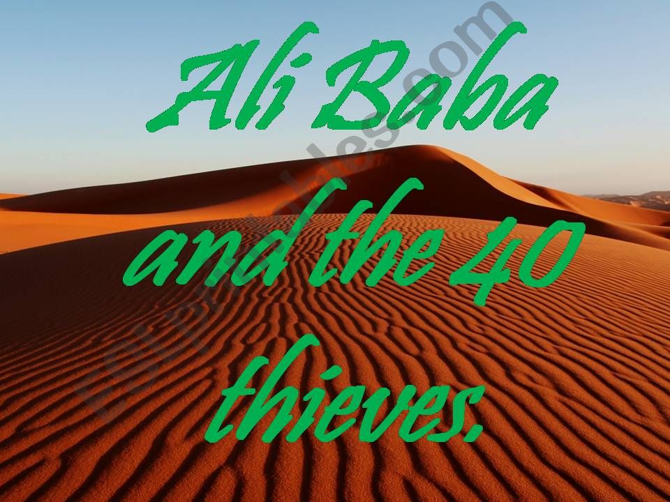 Ali Baba and the 40 thieves. powerpoint