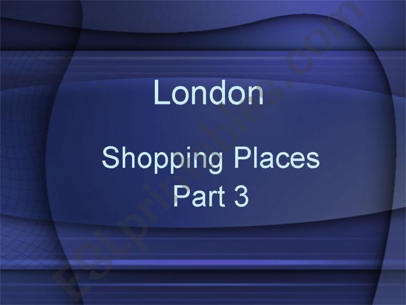 London - shopping places - part 3