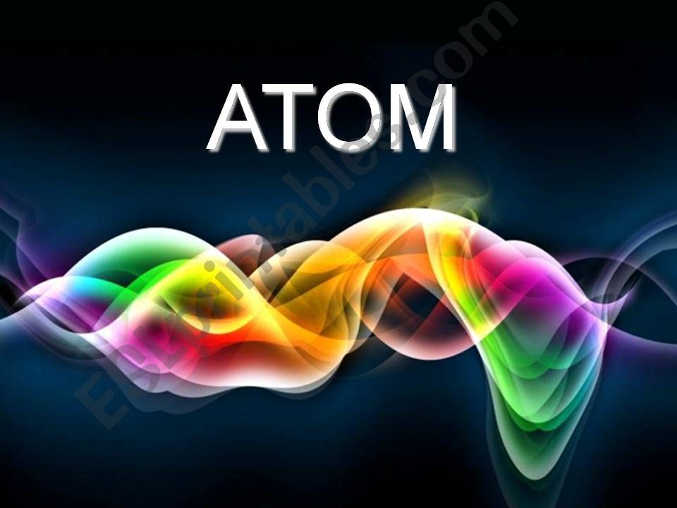 The Atom powerpoint