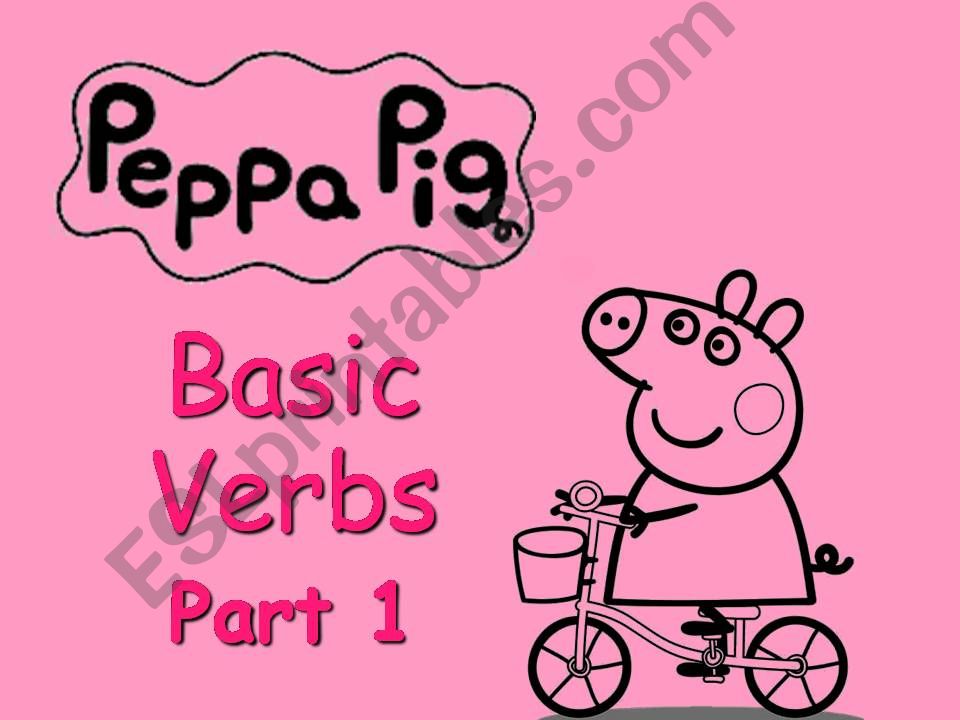 PEPPA PIG - Basic Verbs - with SOUND - Part 1