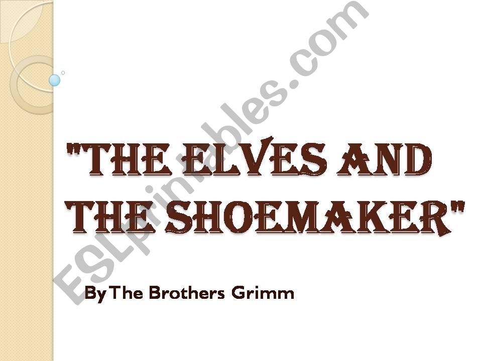 The Elves and the shoemaker powerpoint