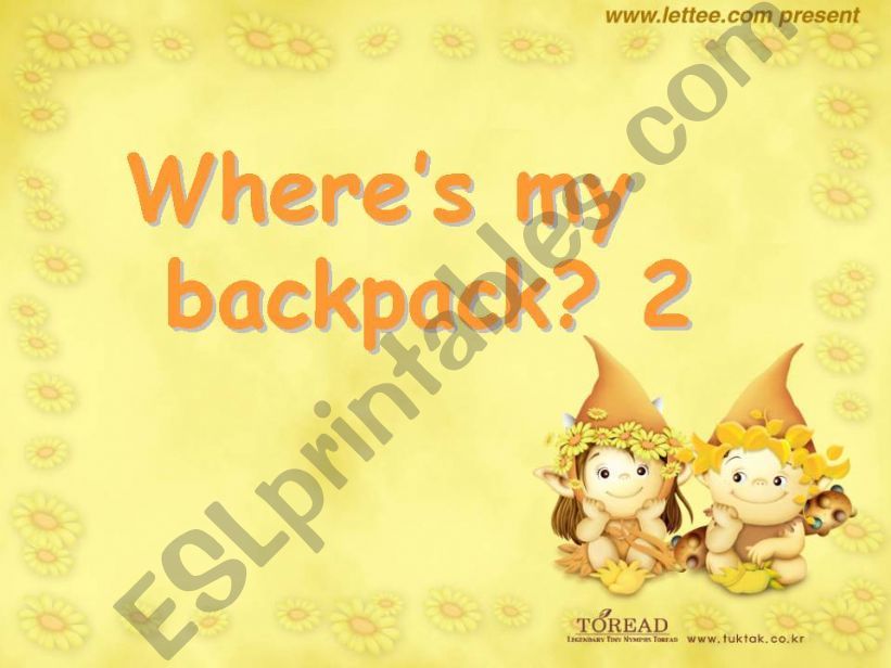 Where is my backpack? 2 powerpoint