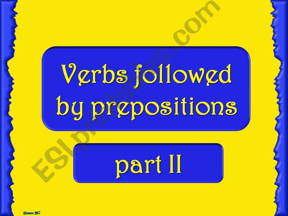 Verbs followed by prepositions - game 2/10