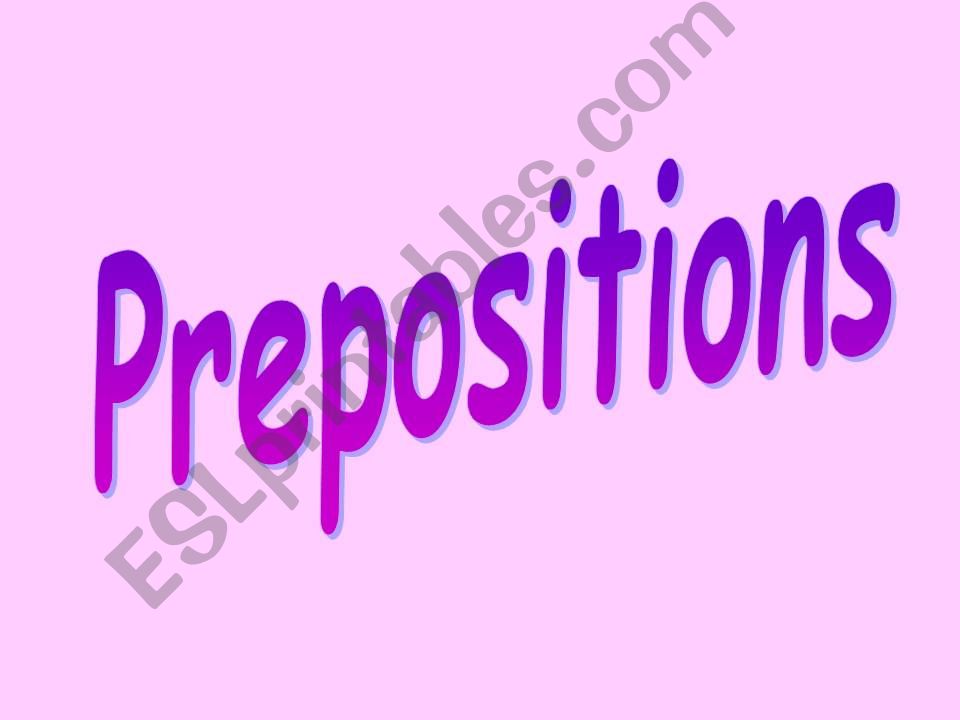 Prepositions - PPT powerpoint