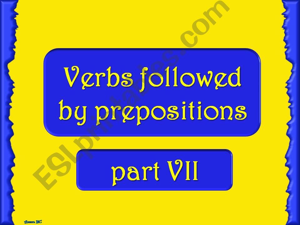 Verbs followed by prepositions - game 7/10