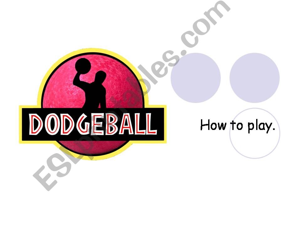 how to play dodgeball powerpoint