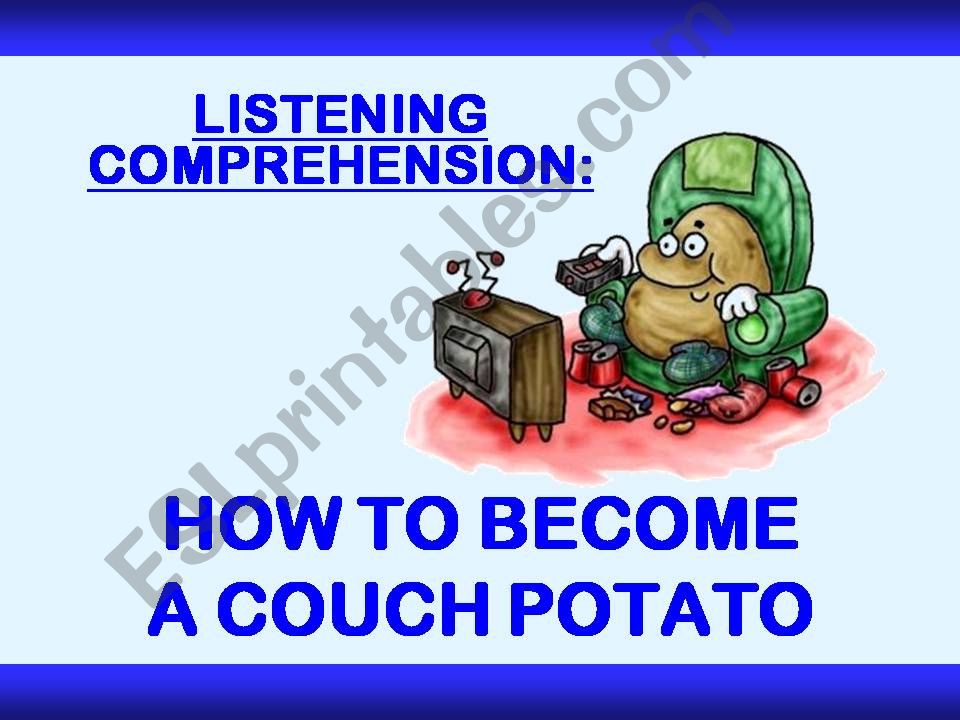 LISTENING COMPREHENSION - How to Become a Couch Potato - with SOUND