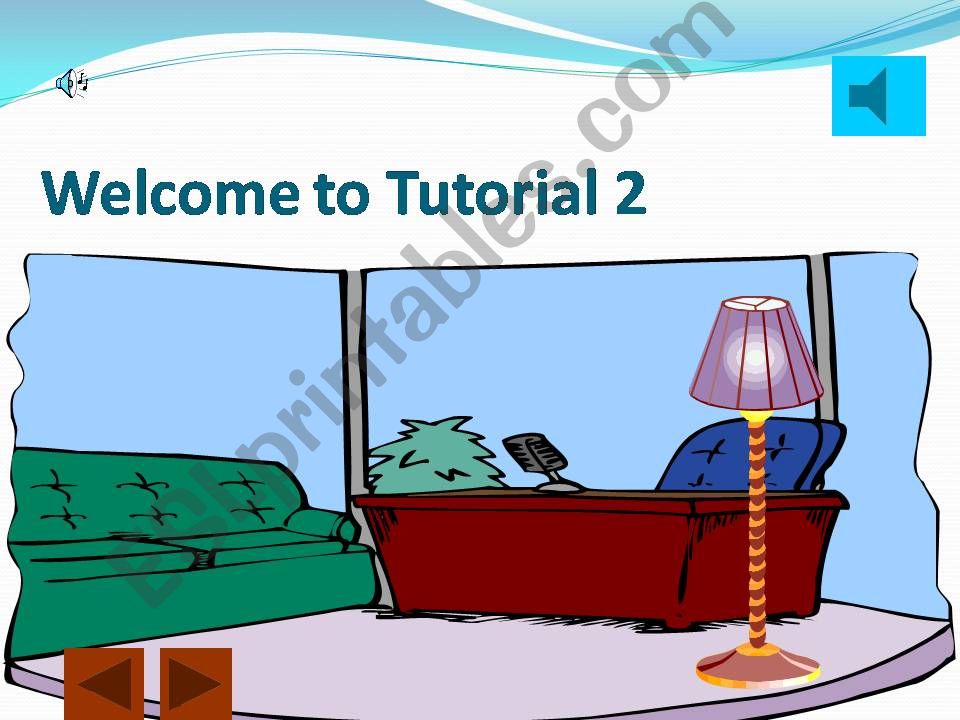 Tutorial 2: House powerpoint