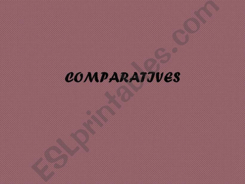 Comparatives powerpoint