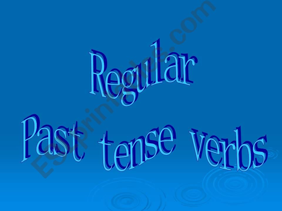 Regular verbs past tense powerpoint