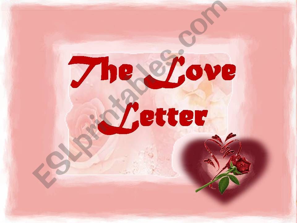 The Love Letter powerpoint