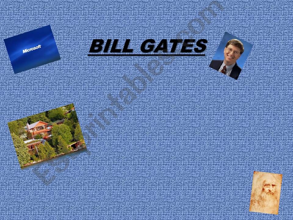   Bill Gates powerpoint