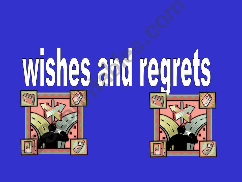 Wishes and regrets powerpoint