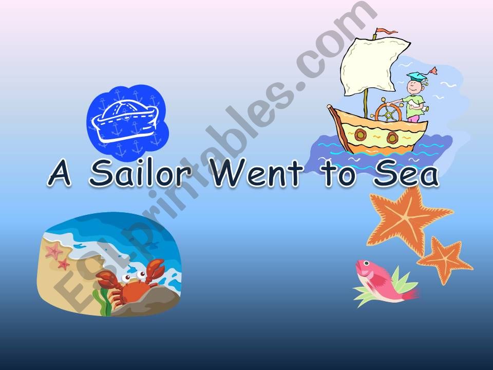 A sailor went to sea powerpoint