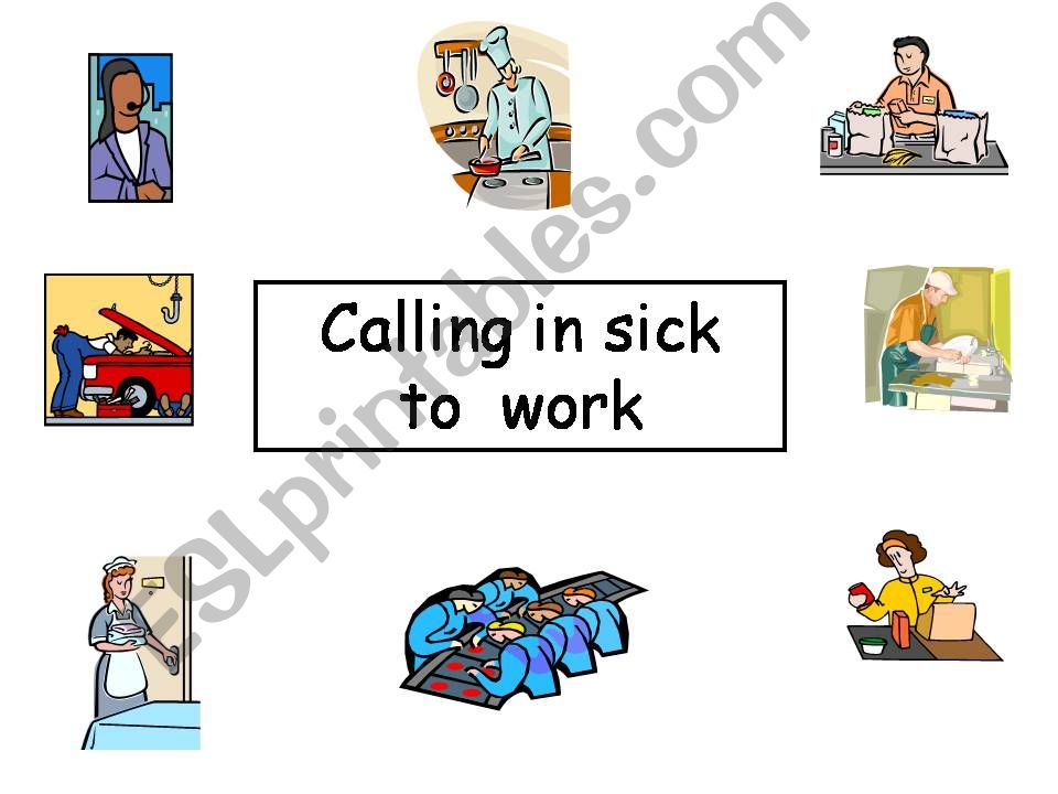 Calling in Sick  powerpoint
