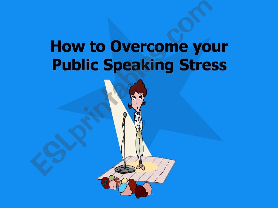 How to Overcome Public Speaking Fear