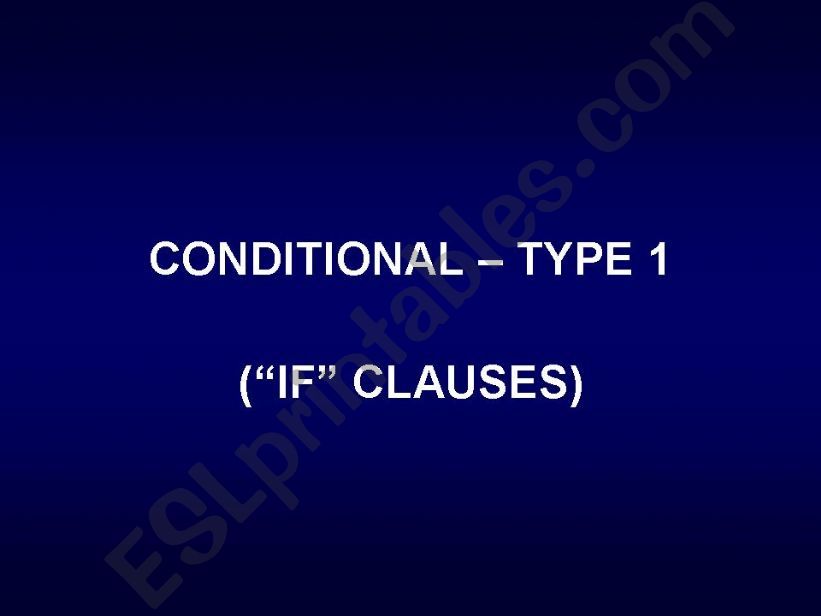 Conditionals Type 1 powerpoint