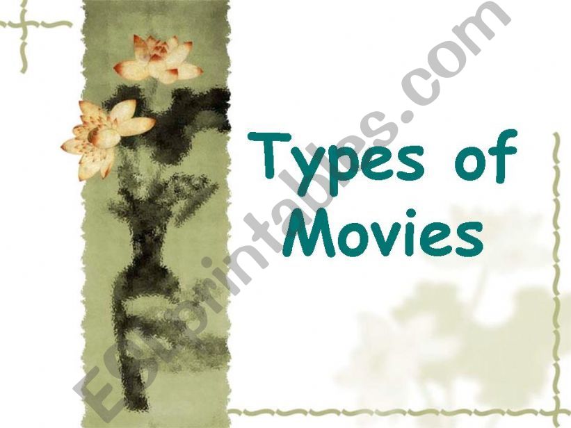 What kinds of movies do you like?