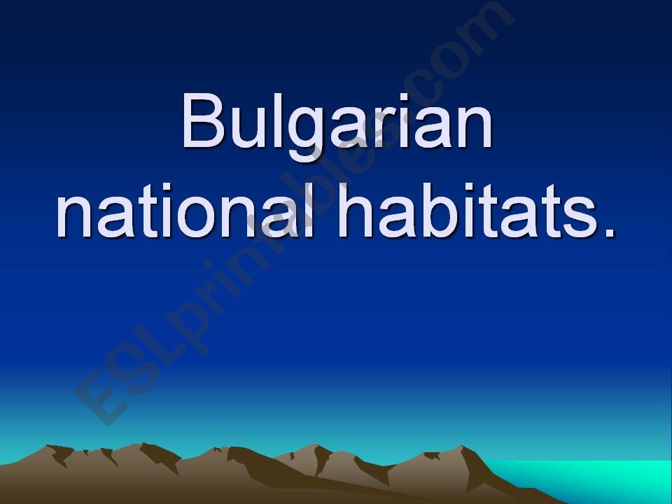 Bulgarian national habitats powerpoint