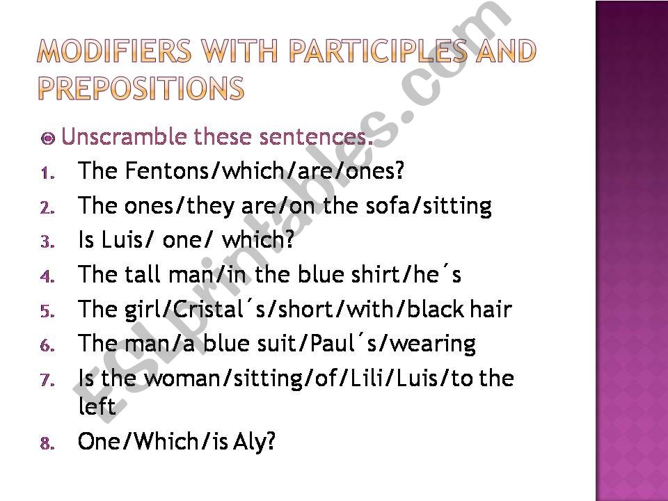 MODIFIERS WITH PARTICIPLES AND PREPOSITIONS part 2