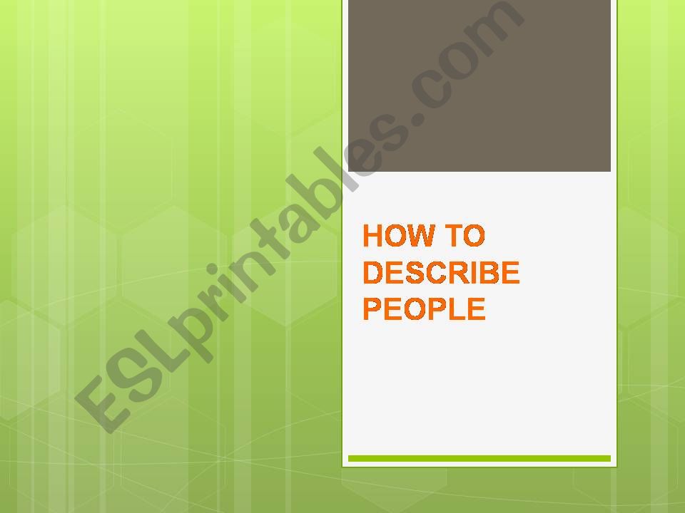 HOW TO DESCRIBE PEOPLE powerpoint