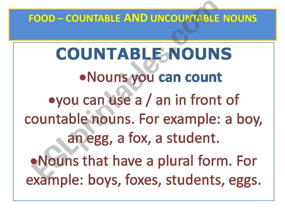 COUNTABLE AND UNCOUNTABLE NOUNS