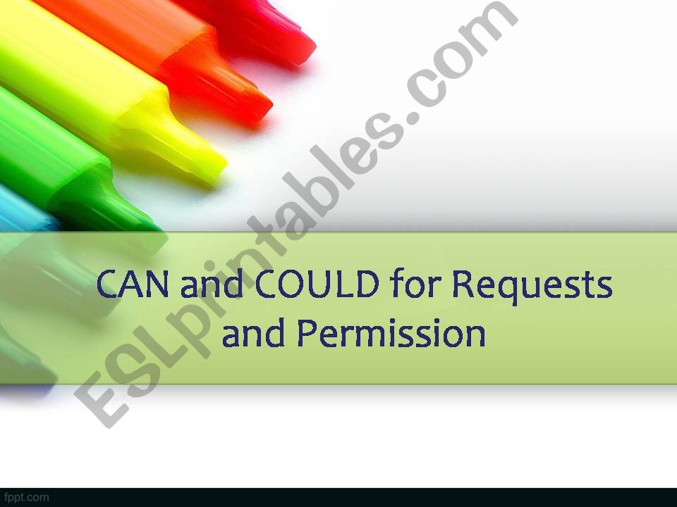 CAN & COULD for REQUESTS AND PERMISSION