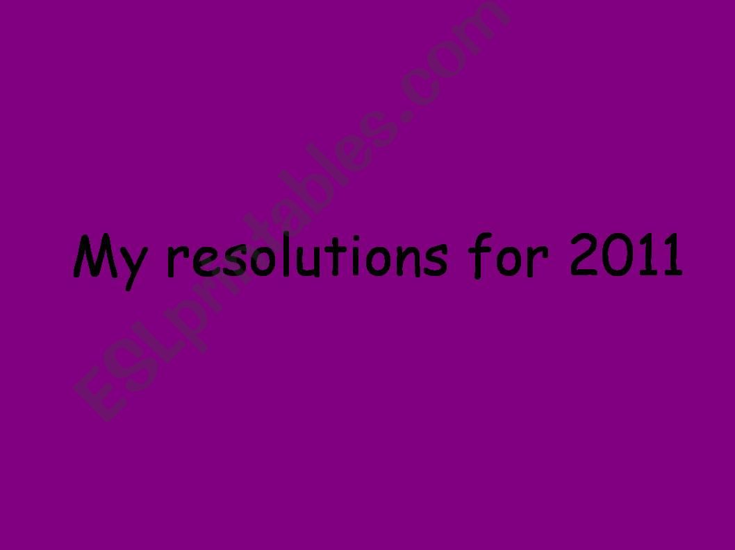 my resolutions for the new year