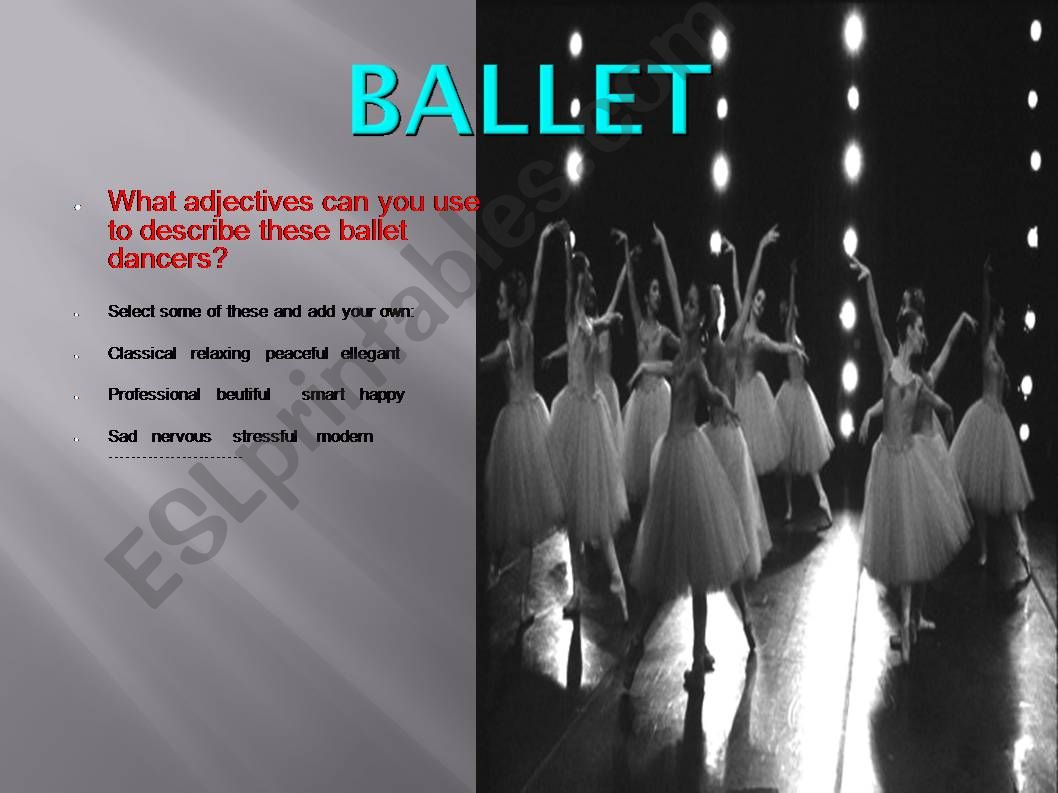 Ballet ( music history, adjectives and comparison)