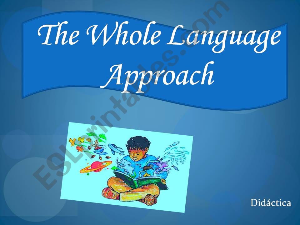 The whole Language Approach powerpoint