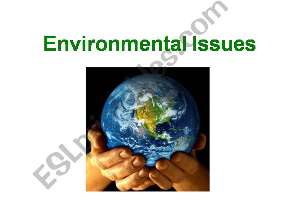 Environmental issues powerpoint