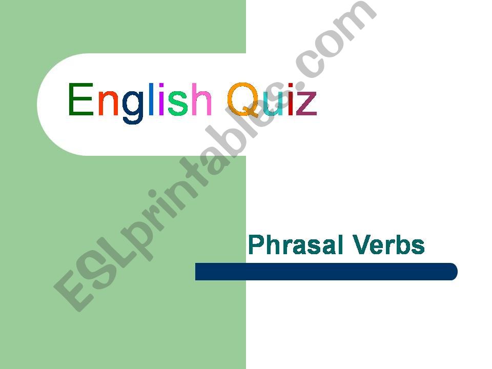 Phrasal Verbs quiz powerpoint