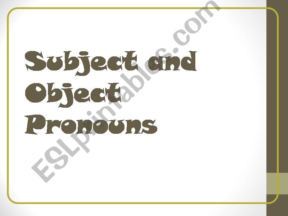 Personal and Object Pronouns powerpoint