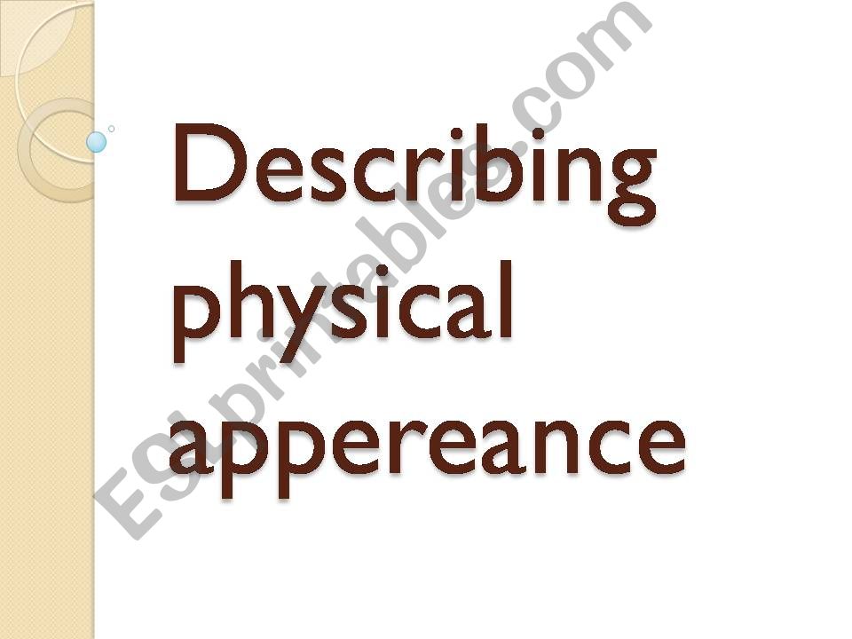 Describing physical appereance