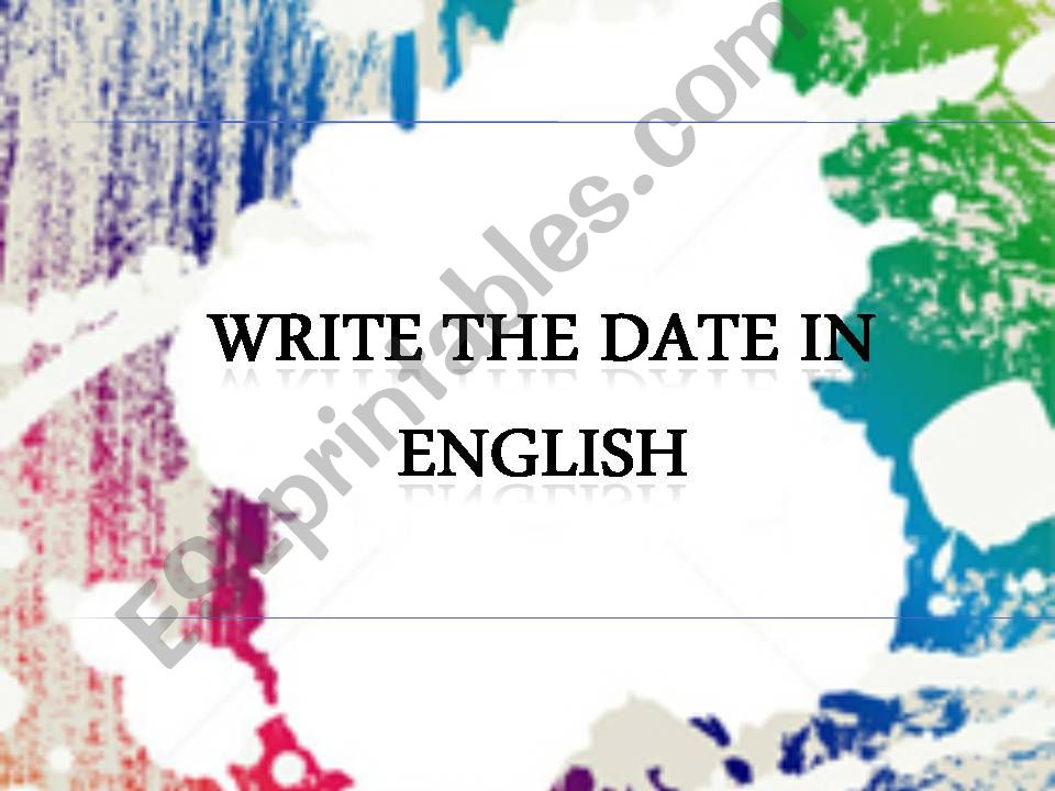 Write the date in English powerpoint
