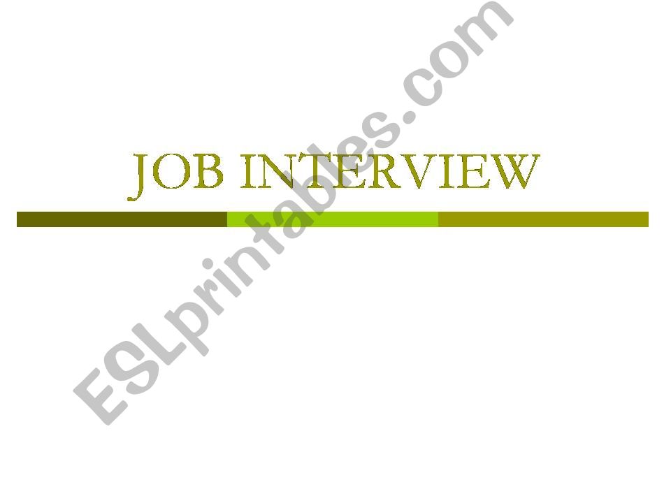 Job interview  powerpoint