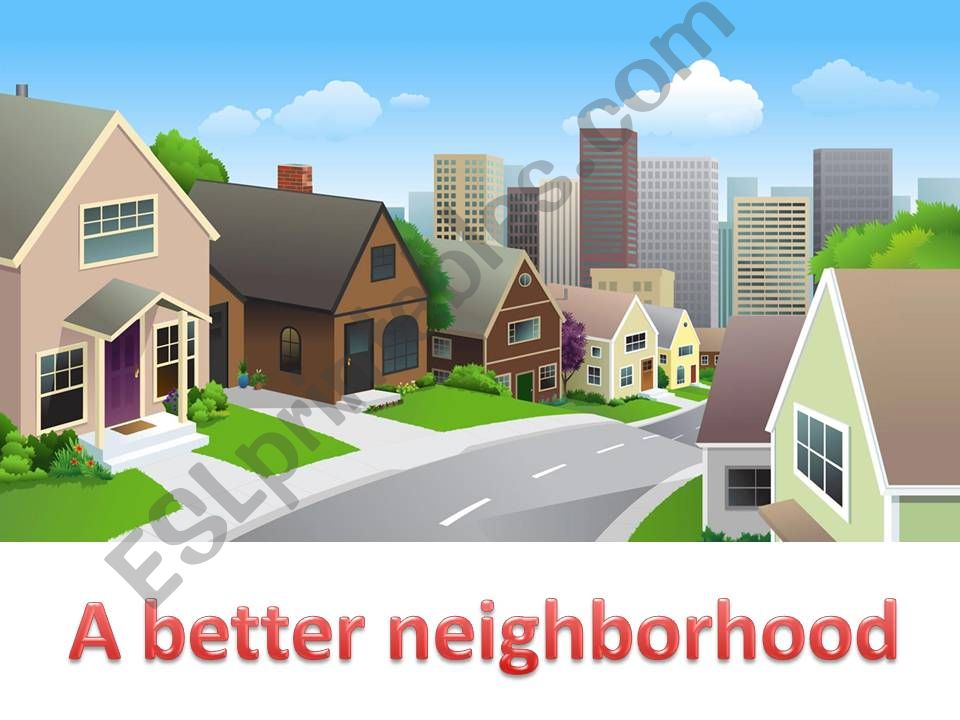 My neighbourhood powerpoint