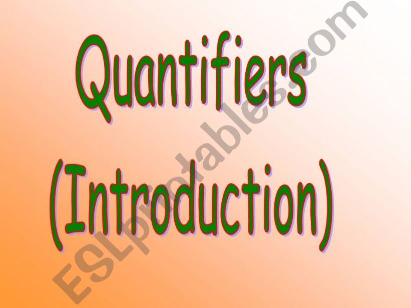 Quantifiers introduction powerpoint