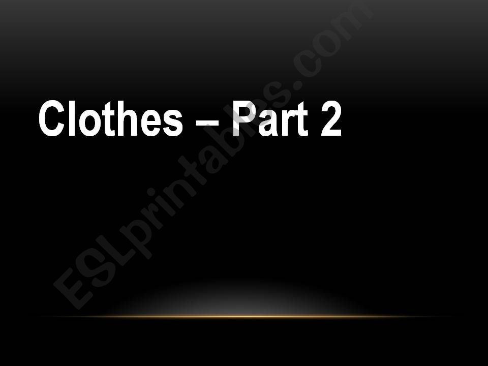 Clothes Part 2 powerpoint