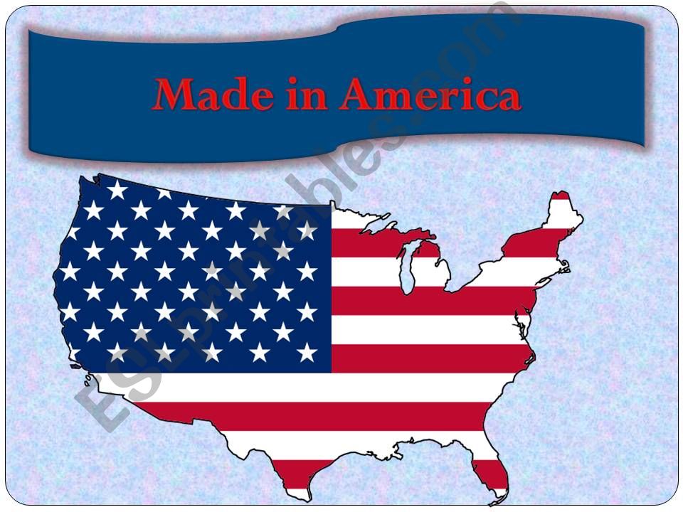 Made in America powerpoint