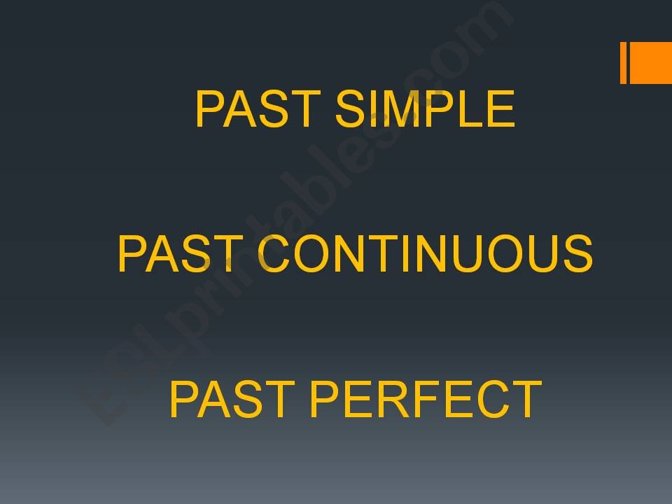 Past Tenses - Powerpoint powerpoint