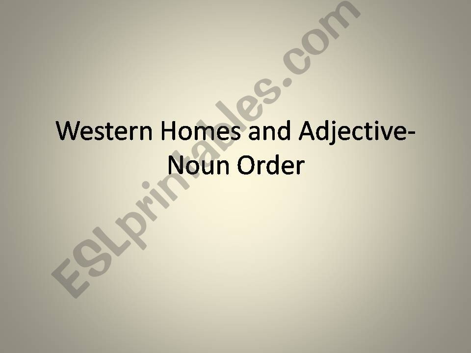 Word Order and Western Homes powerpoint